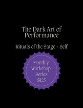 Load image into Gallery viewer, The Dark Art of Performance Workshop