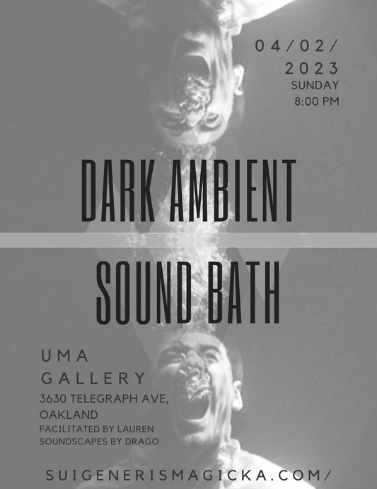 Dark Ambient Sound Bath is BACK!
